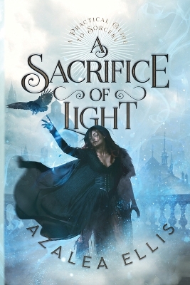 Book cover for A Sacrifice of Light