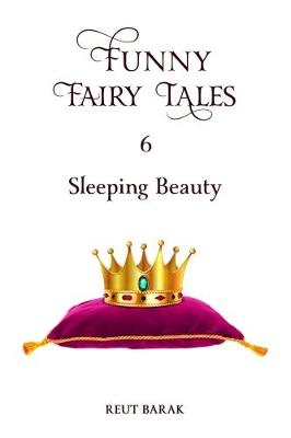 Book cover for Funny Fairy Tales 6 - Sleeping Beauty