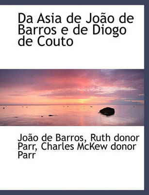 Book cover for Da Asia de Jo O de Barros E de Diogo de Couto