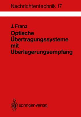 Cover of Optische Übertragungssysteme mit Überlagerungsempfang