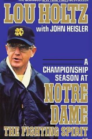 Cover of The Fighting Spirit: a Championship Season at Notre Dame