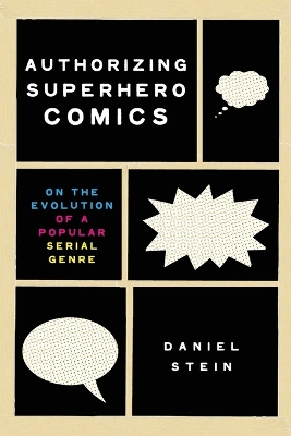 Book cover for Authorizing Superhero Comics