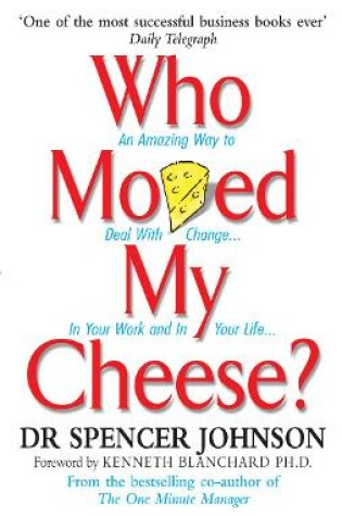 Who Moved My Cheese