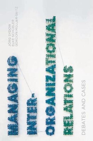 Cover of Managing Inter-Organizational Relations