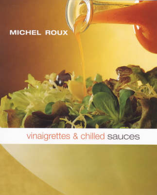 Book cover for Vinaigrettes and Chilled Sauces