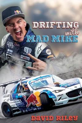 Cover of Drifting with Mad Mike