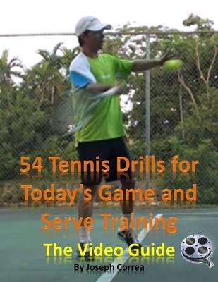 Book cover for 54 Tennis Drills for Today's Game and Serve Training