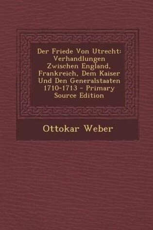 Cover of Der Friede Von Utrecht