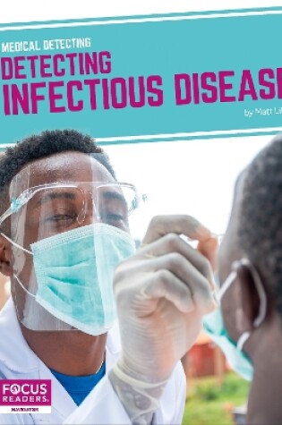 Cover of Medical Detecting: Detecting Infectious Disease