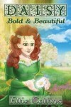 Book cover for Daisy, Bold & Beautiful