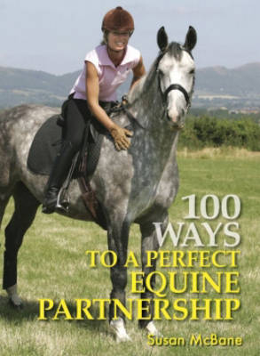 Book cover for 100 Ways to a Perfect Equine Partnership