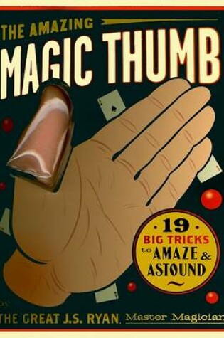 Cover of The Amazing Magic Thumb