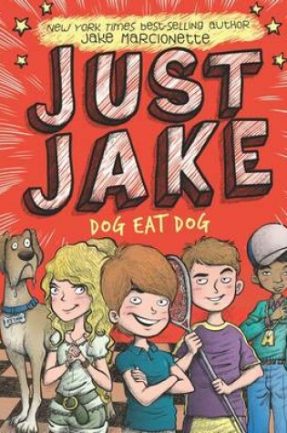 Cover of Just Jake: Dog Eat Dog #2