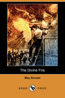 Book cover for The Divine Fire (Dodo Press)