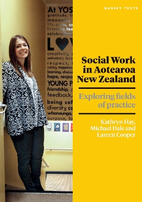 Book cover for Social Work in Aotearoa New Zealand: Exploring fields of practice