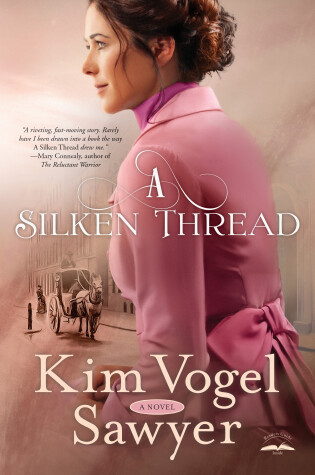 A Silken Thread