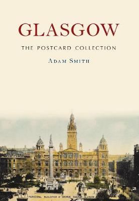 Cover of Glasgow The Postcard Collection