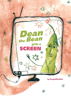 Book cover for Dean the Bean gets a Screen