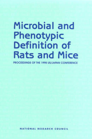 Cover of Microbial and Phenotypic Definition of Rats and Mice