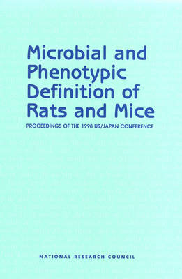 Book cover for Microbial and Phenotypic Definition of Rats and Mice