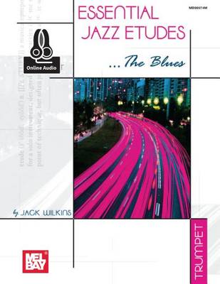 Book cover for Essential Jazz Etudes...the Blues for Trumpet