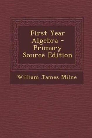 Cover of First Year Algebra