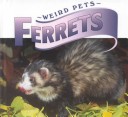 Cover of Ferrets