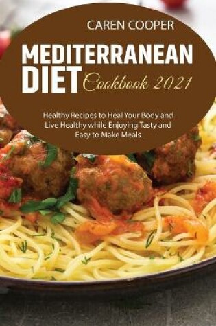 Cover of Mediterranean Diet Cookbook 2021