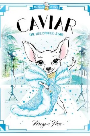 Cover of Caviar: The Hollywood Star