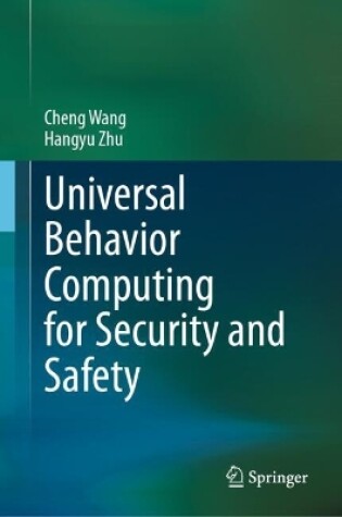 Cover of Universal Behavior Computing for Security and Safety