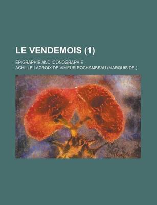 Book cover for Le Vendemois; Epigraphie and Iconographie (1)