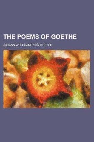 Cover of The Poems of Goethe (Volume 2026)