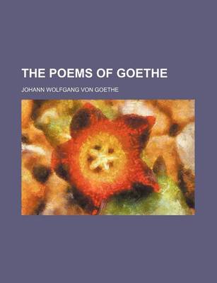 Book cover for The Poems of Goethe (Volume 2026)