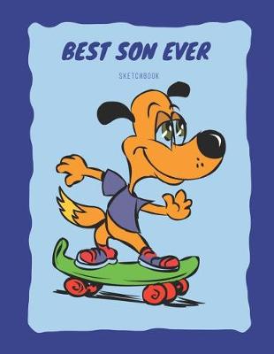 Book cover for Best Son Ever Sketch Book