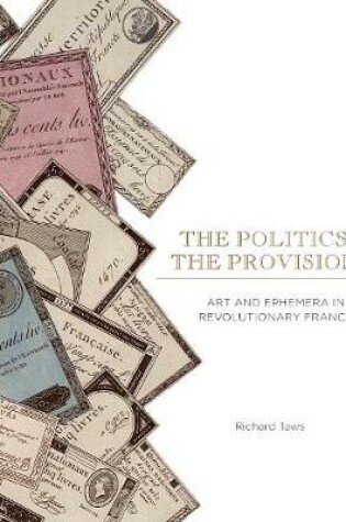 Cover of The Politics of the Provisional