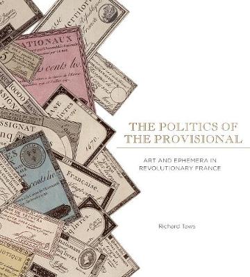 Book cover for The Politics of the Provisional