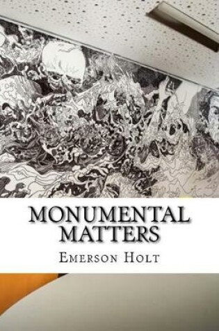 Cover of Monumental Matters