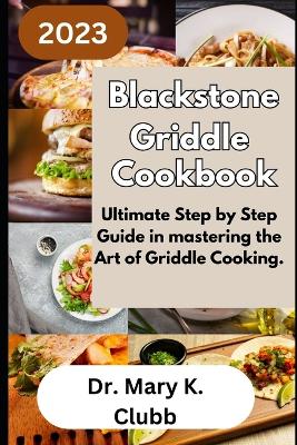 Book cover for Blackstone Griddle Cookbook