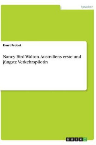 Cover of Nancy Bird Walton. Australiens erste und jungste Verkehrspilotin