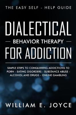 Book cover for Dialectical Behavior Therapy for Addiction