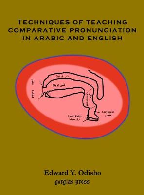 Book cover for Techniques of Teaching Comparative Pronunciation in Arabic and English