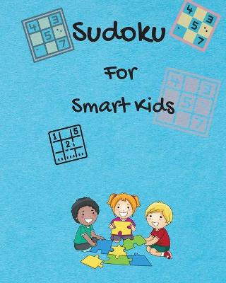 Book cover for Sudoku For Smart Kids