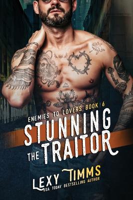 Cover of Stunning the Traitor