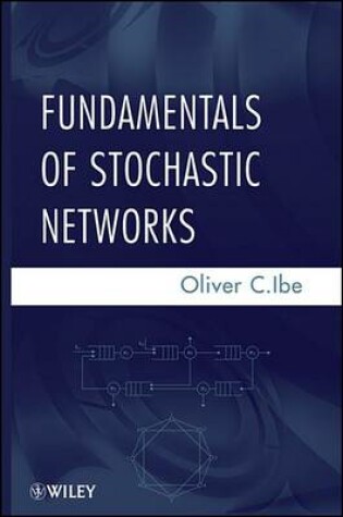 Cover of Fundamentals of Stochastic Networks