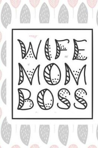 Cover of Wife Mom Boss