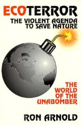 Book cover for EcoTerror: The Violent Agenda to Save Nature