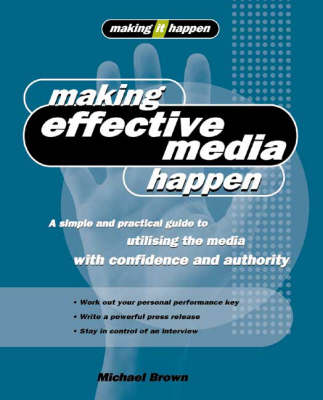 Book cover for Making Effective Media Happen