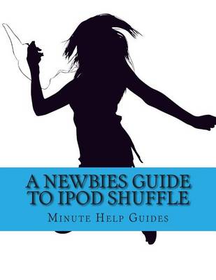 Book cover for A Newbies Guide to iPOd Shuffle