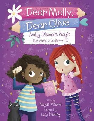 Book cover for Molly Discovers Magic (Then Wants to Un-discover It)