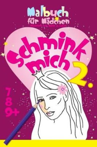 Cover of Malbuch für Mädchen, Schmink mich 2
